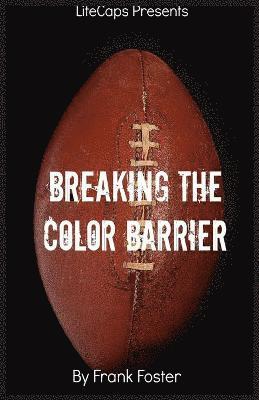 Breaking the Color Barrier 1