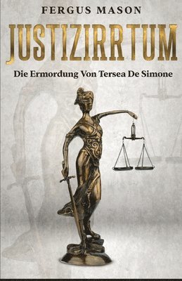 Fergus Mason - Justizirrtum, Häftad