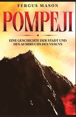 Fergus Mason - Pompeji, Häftad