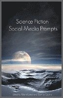 Science Fiction Social Media Prompts for Authors 1