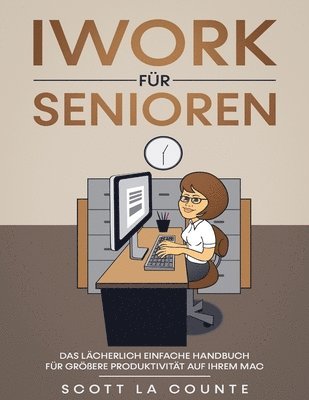 bokomslag iWork Fr Senioren