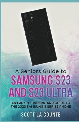 bokomslag Senior's Guide to the S23 and S23 Ultra