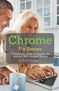 bokomslag Chrome For Seniors