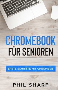 bokomslag Chromebook fr Senioren