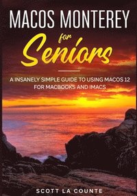 bokomslag MacOS Monterey For Seniors