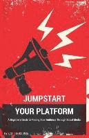 bokomslag Jumpstart Your Platform