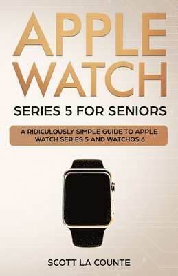 Apple Watch Series 5 for Seniors 1