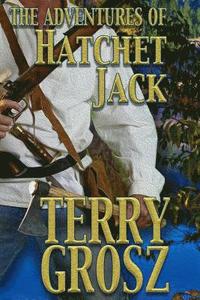 bokomslag The Adventures of Hatchet Jack