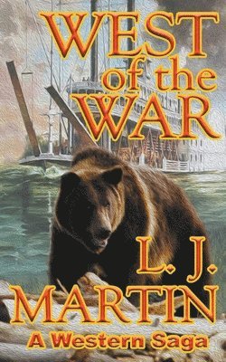 L J Martin - West Of The War, Häftad