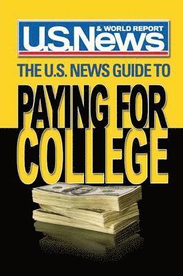 bokomslag The U.S. News Guide to Paying for College
