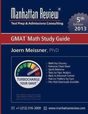 Joern Meissner, Manhattan Review, Manhattan Review, - Manhattan Review GMAT Math Study Guide [5th Edition], Häftad