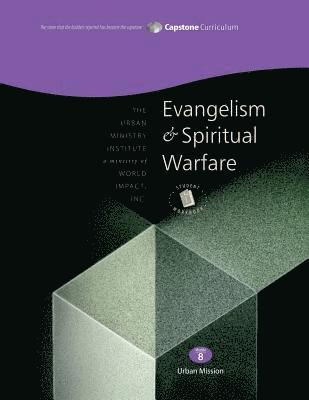 Don L. Davis - Evangelism and Spiritual Warfare, Student Workbook: Capstone Module 8, English, Häftad