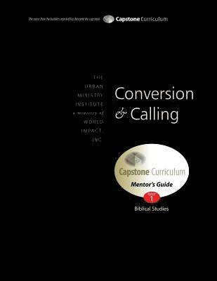 Don L. Davis, Don L Davis - Conversion and Calling, Mentor's Guide: Capstone Module 1, English, Häftad