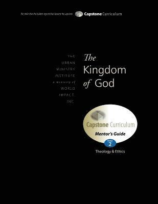 Don L. Davis - The Kingdom of God, Mentor's Guide: Capstone Module 2, English, Häftad