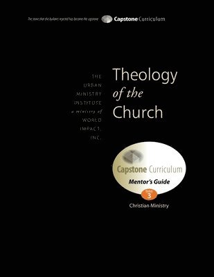 Don L. Davis, Don L Davis - Theology of the Church, Mentor's Guide: Capstone Module 3, English, Häftad