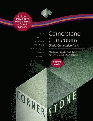 Cornerstone Curriculum Official Certification Edition Mentor's Guide 1