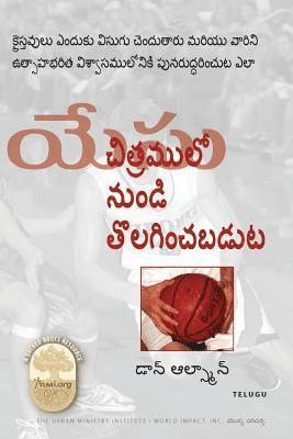 Rev Don Allsman - Jesus Cropped from the Picture, Telugu Edition: Why Christians Get Bored and How to Restore Them to Vibrant Faith, Häftad