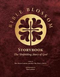 bokomslag Bible Blossom Storybook: The Unfolding Story of God