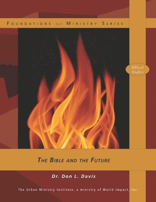 The Bible and the Future 1