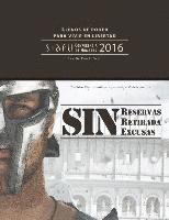 Don L. Davis - Sin reservas, sin retirada, sin excusas: SIAFU Conferencia de Hombres 2016, Häftad