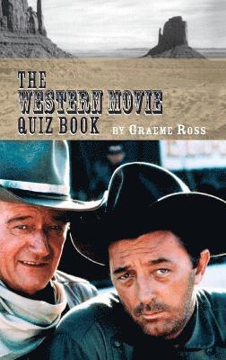 bokomslag The Western Movie Quiz Book (hardback)