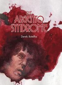 bokomslag The Argento Syndrome (hardback)