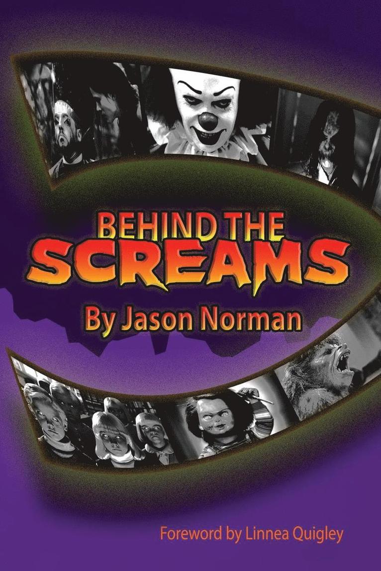 Behind the Screams
