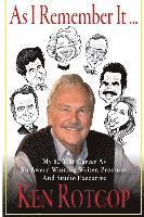 bokomslag As I Remember It: My 50 Year Career As An Award Winning Writer, Producer, And Studio Executive