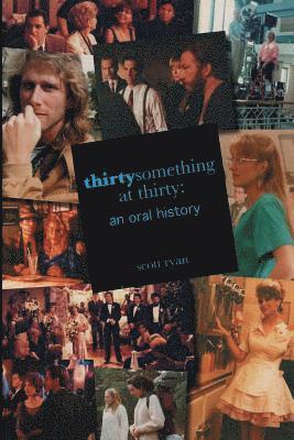 bokomslag thirtysomething at thirty