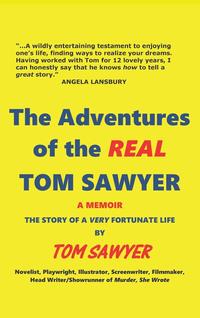 bokomslag The Adventures of the REAL Tom Sawyer (hardback)