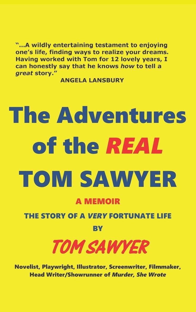 The Adventures of the REAL Tom Sawyer (hardback) 1