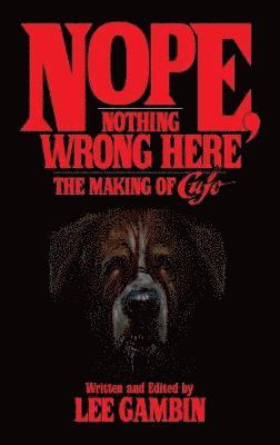 Lee Gambin - Nope, Nothing Wrong Here, Inbunden