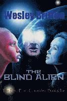 bokomslag The Blind Alien: The Beta-Earth Chronicles, Book One