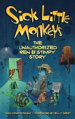 Thad Komorowski - Sick Little Monkeys, Inbunden