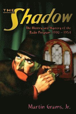 Martin Grams, Jr. Grams, Martin, Jr. Martin Grams - Shadow, Inbunden
