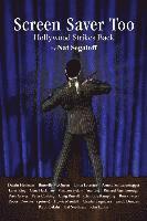 Nat Segaloff - Screen Saver Too: Hollywood Strikes Back, Häftad