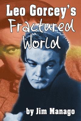 bokomslag Leo Gorcey's Fractured World