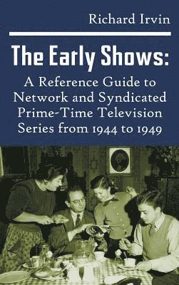 The Early Shows 1