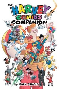 bokomslag The Harvey Comics Companion