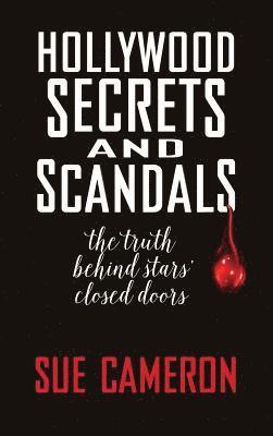 bokomslag Hollywood Secrets and Scandals (hardback)