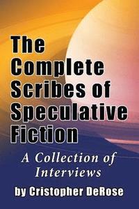 bokomslag The Complete Scribes of Speculative Fiction