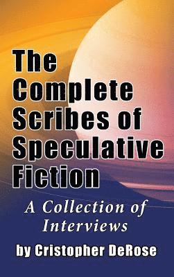Complete Scribes of Speculative Fiction (hardback)