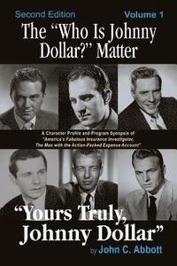 bokomslag The &quot;Who Is Johnny Dollar?&quot; Matter Volume 1 (2nd Edition)