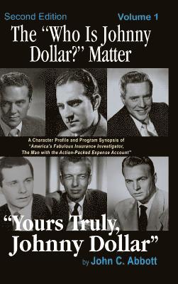 "Who Is Johnny Dollar?" Matter Volume 1 (2nd Edition) (hardback)