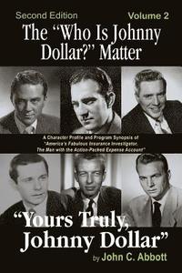 bokomslag The &quot;Who Is Johnny Dollar?&quot; Matter Volume 2 (2nd Edition)