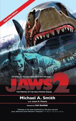 Michael A Smith, Louis R Pisano - Jaws 2, Inbunden