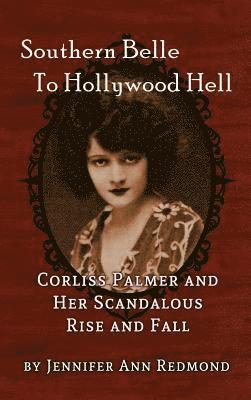 Southern Belle To Hollywood Hell 1