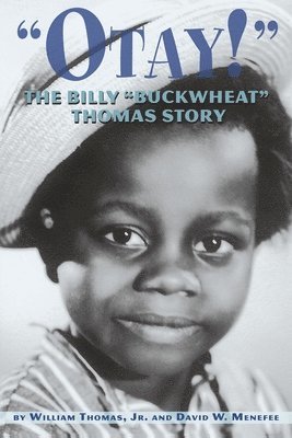 bokomslag Otay! - The Billy Buckwheat Thomas Story