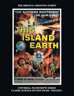 This Island Earth (Universal Filmscripts Series Classic Science Fiction) 1
