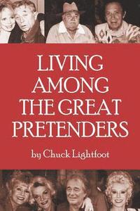 bokomslag Living Among the Great Pretenders